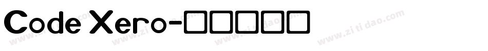 Code Xero字体转换
